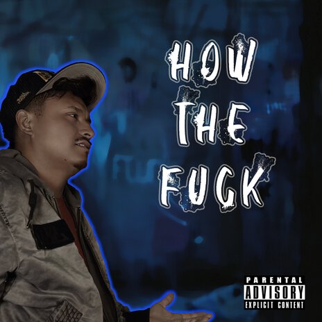 How the F*** | Boomplay Music