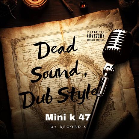 Mini k 47 (Dead Sound Dub style) | Boomplay Music