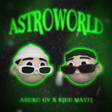 Astroworld ft. ANDRO GV | Boomplay Music