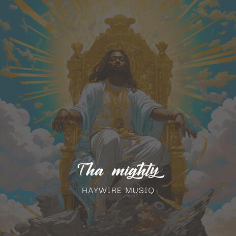 Tha Mighty | Boomplay Music