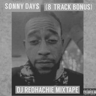 Sonny Days (DJ REDHACHIE’S (8-TRACK SPECIAL)