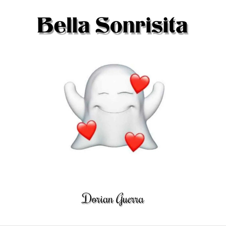 Bella Sonrisita | Boomplay Music