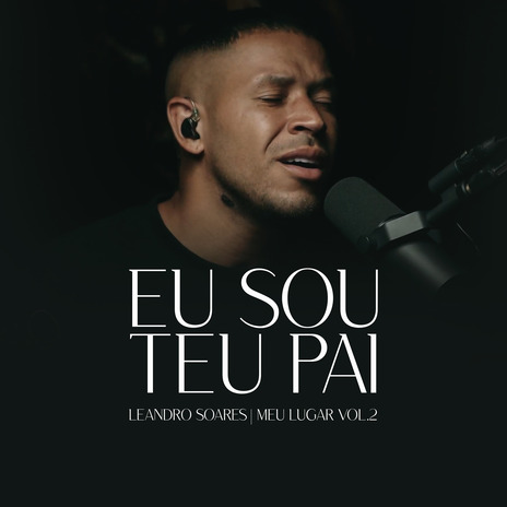 Eu Sou Teu Pai | Boomplay Music