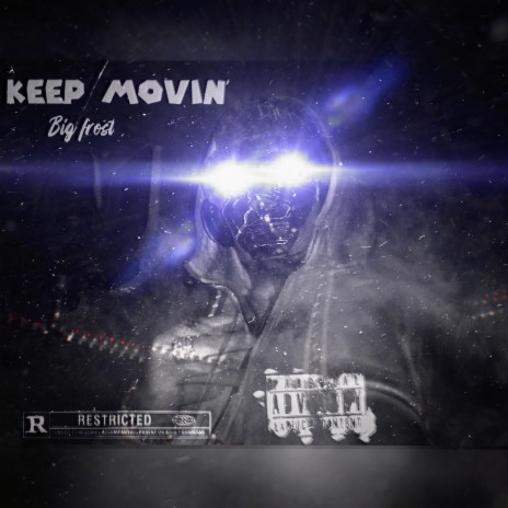 keep movin'