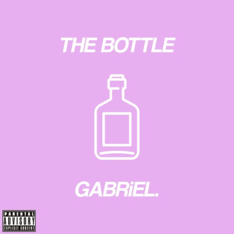 The Bottle | Boomplay Music