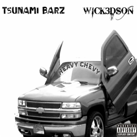 Heavy Chevy (feat. Tsunami Barz) | Boomplay Music