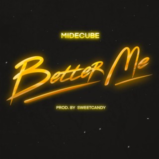 Better Me lyrics | Boomplay Music