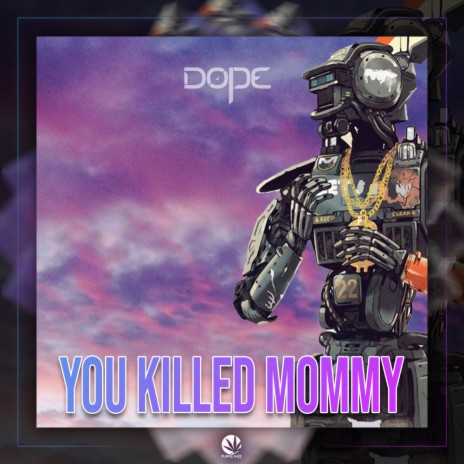 You Killed Mommy (Original Mix)