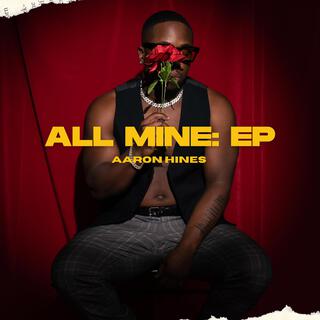 ALL MINE: EP