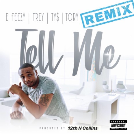 Tell Me (Remix) ft. Ty Dolla $ign, Tory Lanez & Trey Songz | Boomplay Music
