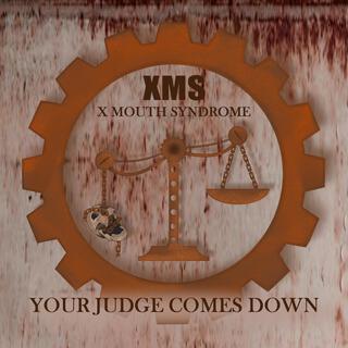 Your judge comes down