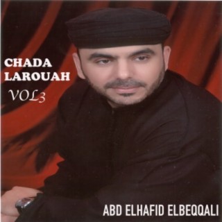 Chada larouah vol 3