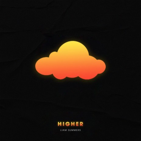 Higher | Boomplay Music