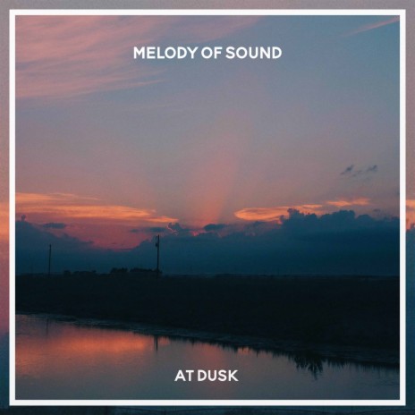 At Dusk | Boomplay Music