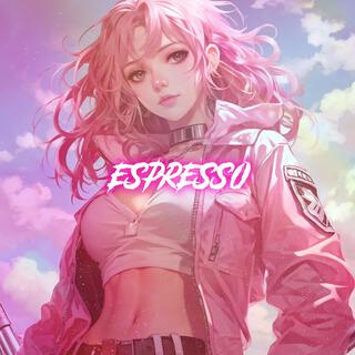 Espresso (Nightcore)