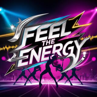 Feel The Energy