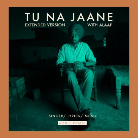 Tu Na Jaane (Extended with Alaap) (Extended)