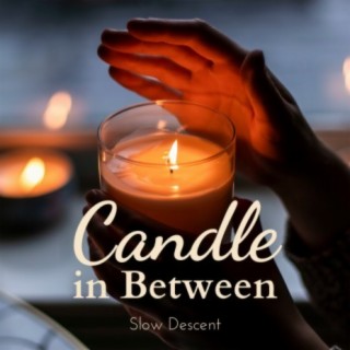Candle in Between