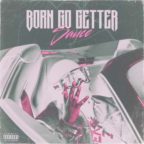 Born Go Getter | Boomplay Music
