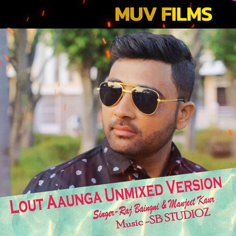 Lout Aaunga Unmixed Version ft. Manjeet Kaur | Boomplay Music