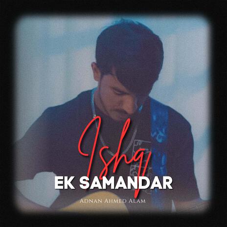 Ishq Ek Samandar | Boomplay Music
