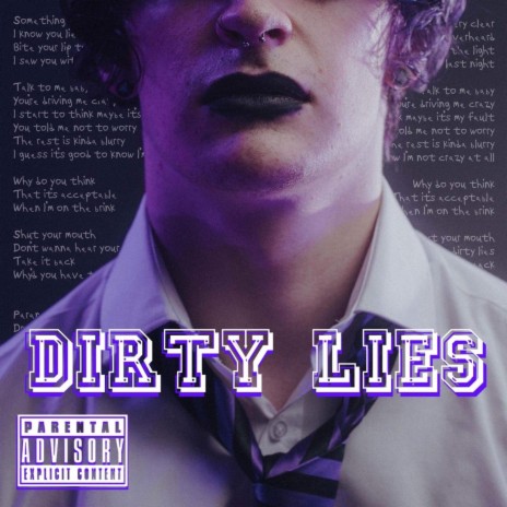 Dirty Lies | Boomplay Music