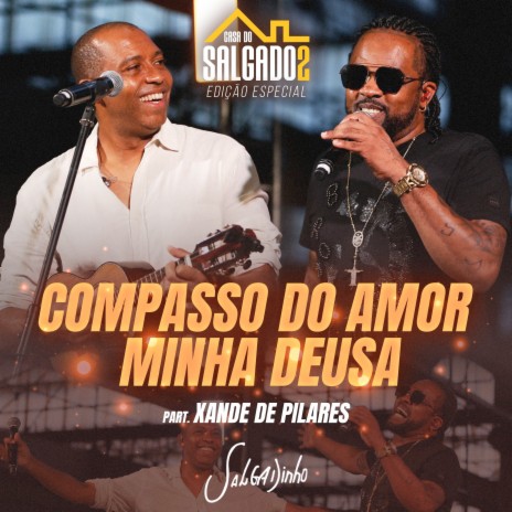 Compasso do Amor / Minha Deusa ft. Xande de Pilares