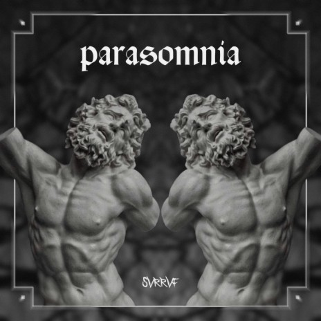 Parasomnia | Boomplay Music