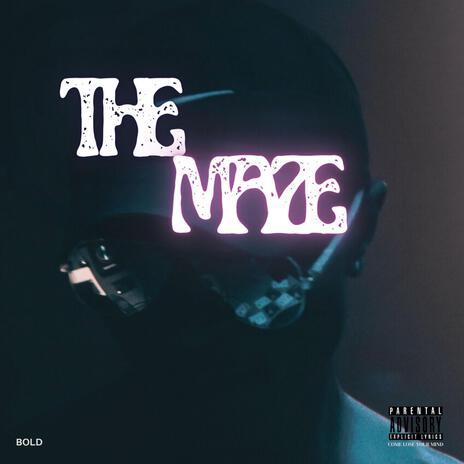 The Maze | Boomplay Music