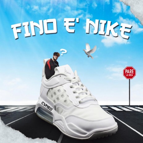 Fino e' Nike | Boomplay Music