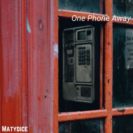 One Phone Away | Boomplay Music