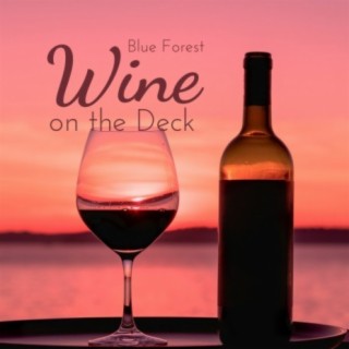 Wine on the Deck