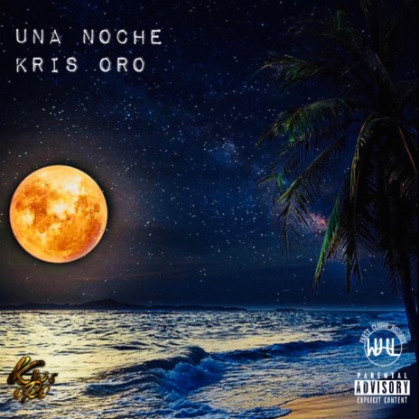 Una Noche | Boomplay Music