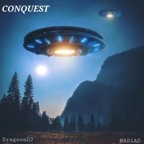 Conquest ft. DragoonDJ | Boomplay Music