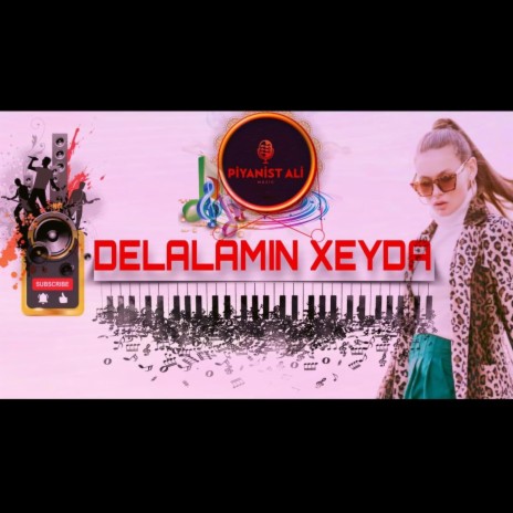 DELALAMIN XEYDA (Special Version) | Boomplay Music