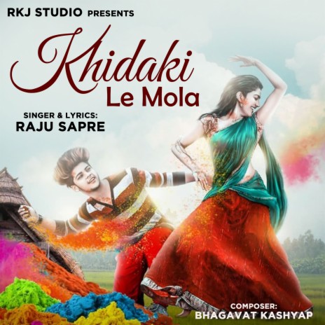 Khidaki Le Mola | Boomplay Music