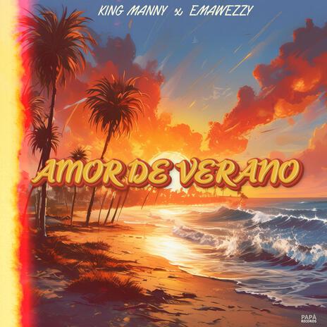 Amor De Verano ft. Ema Wezzy | Boomplay Music