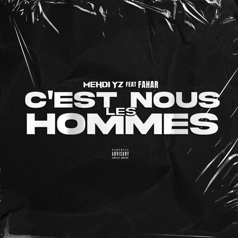 C’est nous les hommes ft. Fahar | Boomplay Music