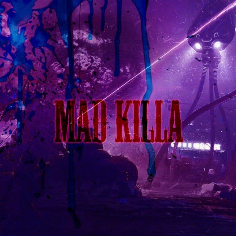 Mad Killa | Boomplay Music