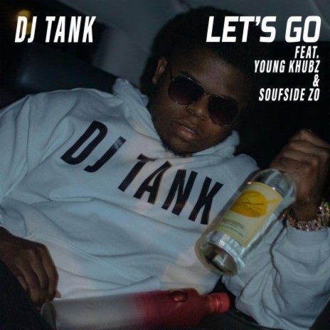 LET'S GO ft. Young Khubz & Soufside Zo | Boomplay Music