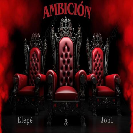 Ambición ft. Job1 | Boomplay Music