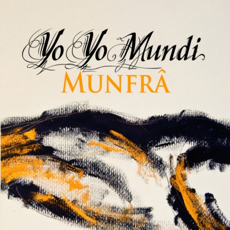 Munfrà ft. Fabio Rinaudo, Claudio Fossati & Sergio Berardo