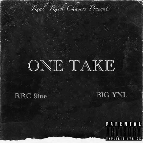 One Take ft. BIG YNL | Boomplay Music