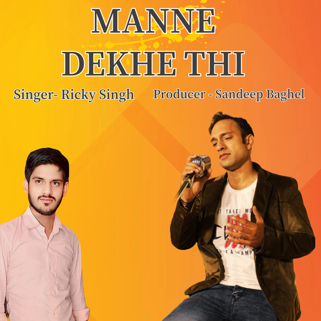 Manne Dekhe Thi | Boomplay Music