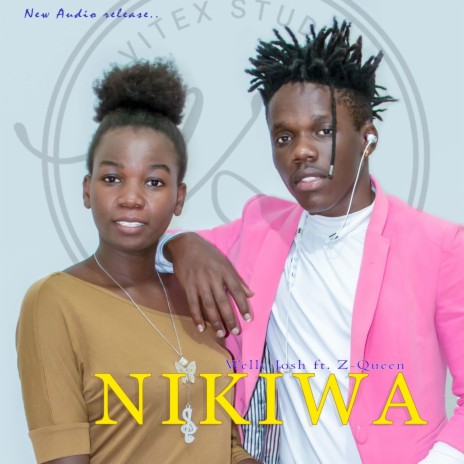 Nikiwa (feat. Z-Queen) | Boomplay Music