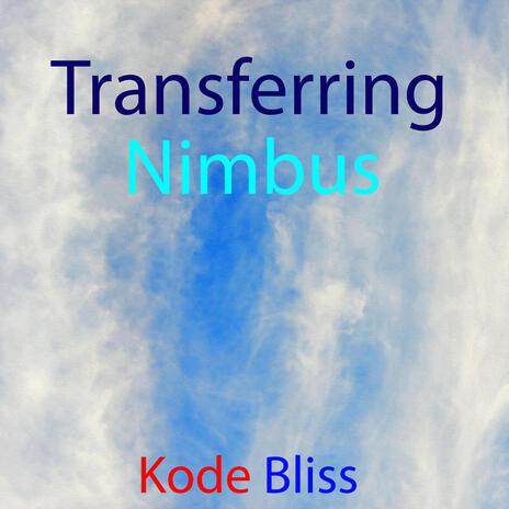 Transferrring Nimbus | Boomplay Music