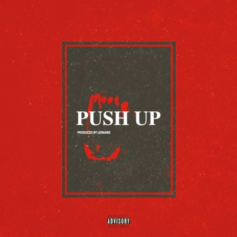 PUSH UP | Boomplay Music