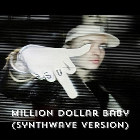 Million Dollar Baby (Tommy Richman) ((Synthwave Version)) | Boomplay Music