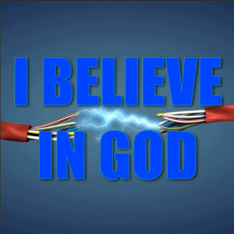 I Believe in God | Boomplay Music