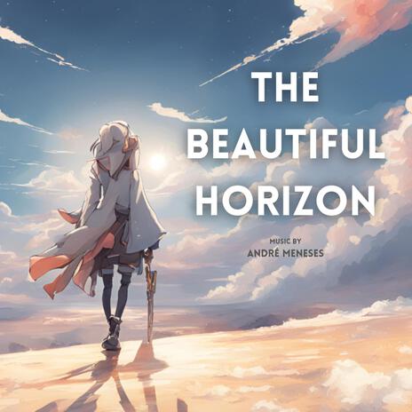 The Beautifull Horizon | Boomplay Music